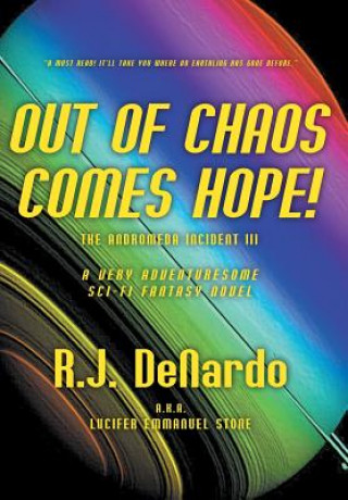 Książka Out of Chaos Comes Hope! R J DeNardo