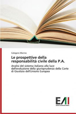 Könyv prospettive della responsabilita civile della P.A. Marino Calogero