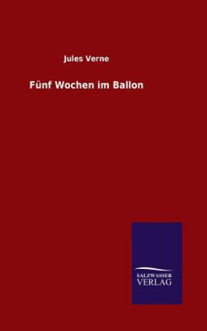 Livre Funf Wochen im Ballon Jules Verne