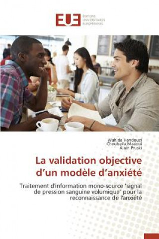 Kniha La Validation Objective D Un Modele D Anxiete Pruski Alain