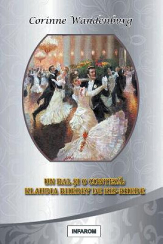 Kniha Un Bal Si O Contesa Corinne Wandenburg