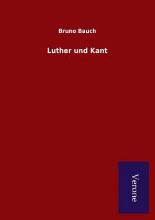 Book Luther und Kant Bruno Bauch