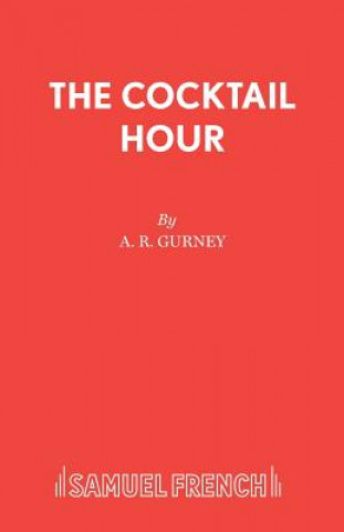 Kniha Cocktail Hour A.R. Gurney