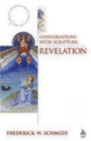 Книга Conversations with Scripture Frederick W. Schmidt