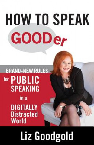 Buch How to Speak Gooder Liz Goodgold