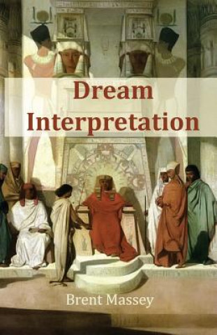 Kniha Dream Interpretation Is God's Business Brent Massey