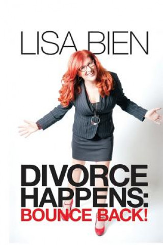 Knjiga Divorce Happens Lisa Bien