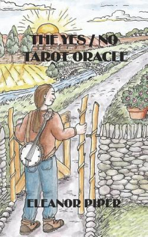 Kniha Yes / No Tarot Oracle Eleanor Piper