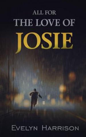 Könyv All for the Love of Josie Evelyn Harrison