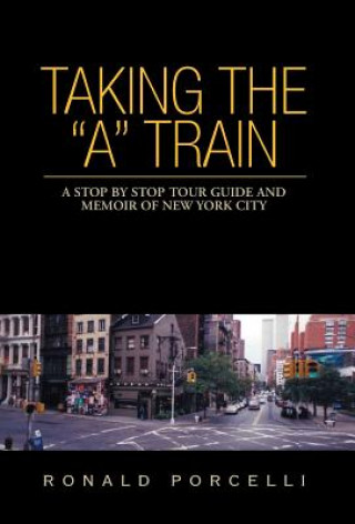 Книга Taking the A Train Ronald Porcelli