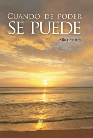 Book Cuando de poder se puede Kika Ferrer