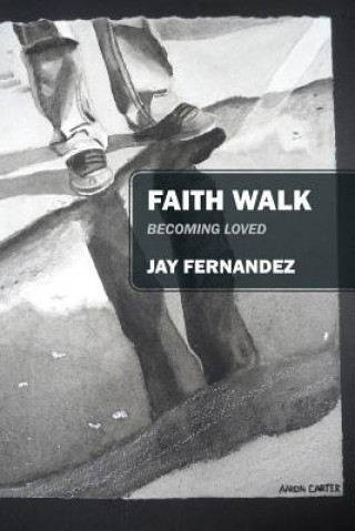 Knjiga Faith Walk Jay Fernandez