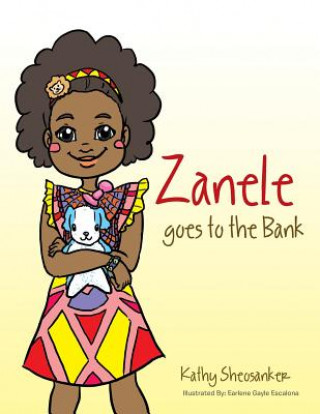 Carte Zanele goes to the Bank Kathy Sheosanker