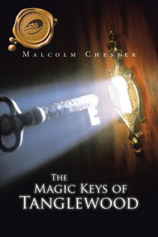 Książka Magic Keys of Tanglewood Malcolm Chester