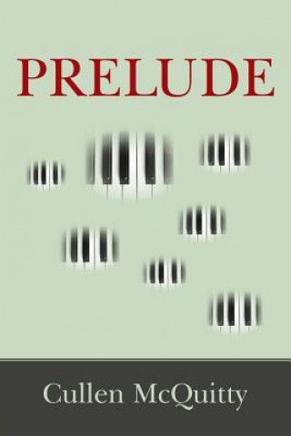Knjiga Prelude Cullen McQuitty
