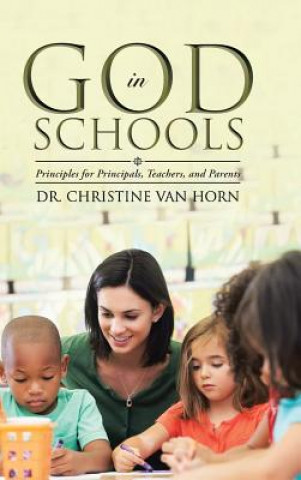 Książka God in Schools Dr Christine Van Horn