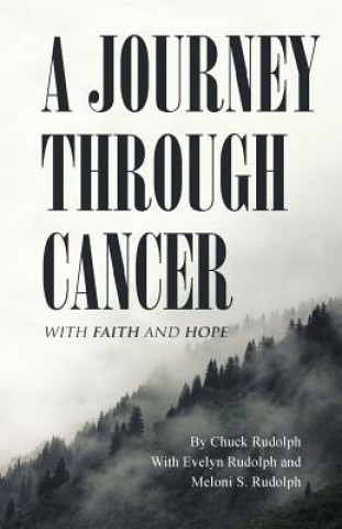 Kniha Journey Through Cancer Chuck Rudolph