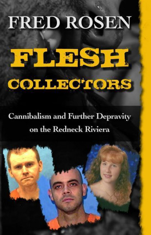 Kniha Flesh Collectors Rosen