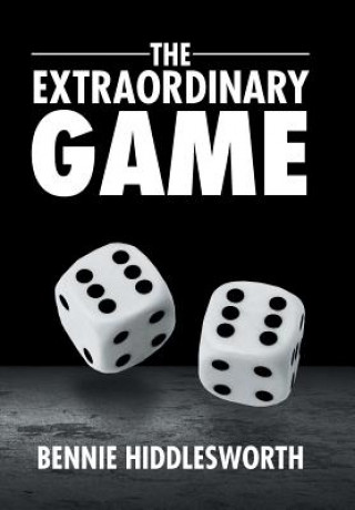 Kniha Extraordinary Game Bennie Hiddlesworth