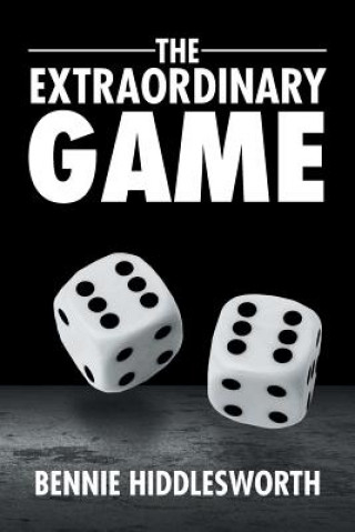 Kniha Extraordinary Game Bennie Hiddlesworth