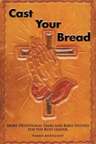 Książka Cast Your Bread Warren Ravenscroft