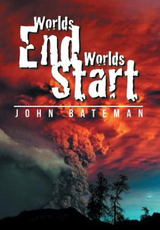 Knjiga Worlds End Worlds Start Bateman