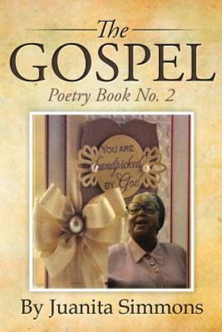 Könyv Gospel Poetry Juanita Simmons
