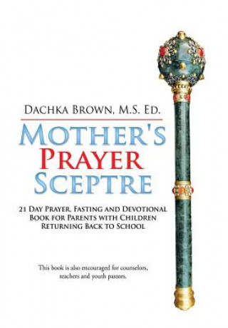 Carte Mother's Prayer Scepter M S Ed Dachka Brown
