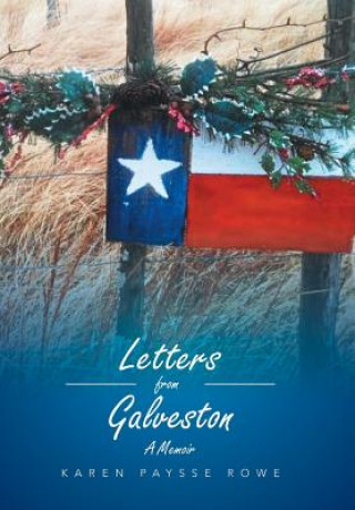 Livre Letters from Galveston Karen Paysse Rowe