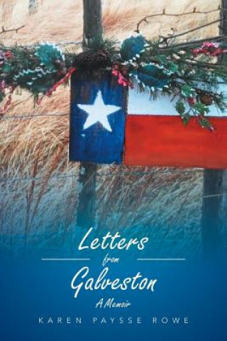 Βιβλίο Letters from Galveston Karen Paysse Rowe