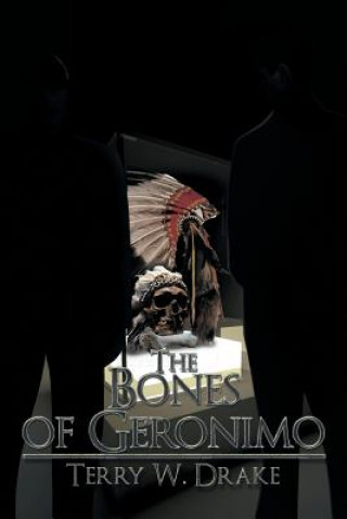 Kniha Bones of Geronimo Terry W Drake