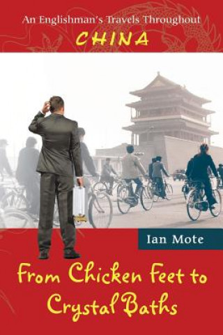 Könyv From Chicken Feet to Crystal Baths Ian Mote