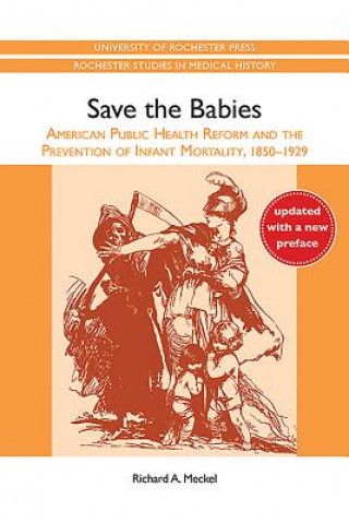 Kniha Save the Babies Richard A. Meckel