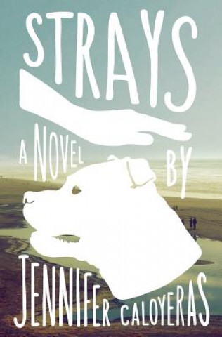 Boek Strays Jennifer Caloyeras