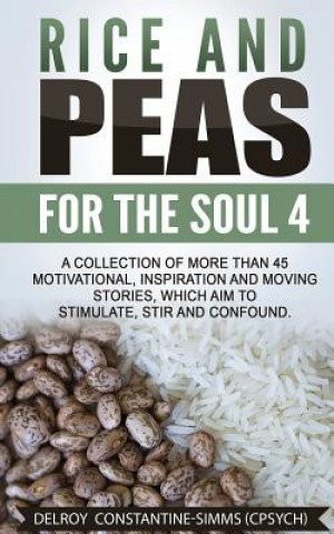 Knjiga Rice and Peas For The Soul 4 Delroy Constantine-Simms