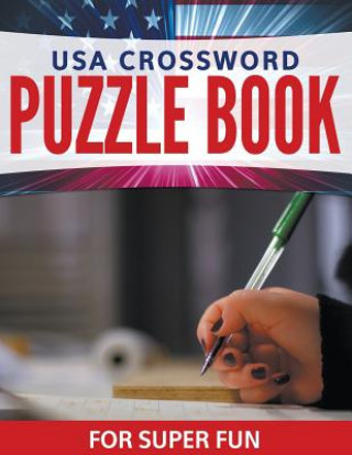 Kniha USA Crossword Puzzle Book For Super Fun Speedy Publishing LLC