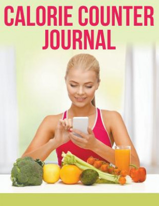 Carte Calorie Counter Journal Speedy Publishing LLC