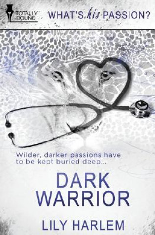 Könyv Dark Warrior Lily Harlem