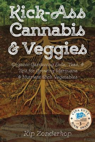 Kniha Kick-Ass Cannabis & Veggies Kip Zonderkop