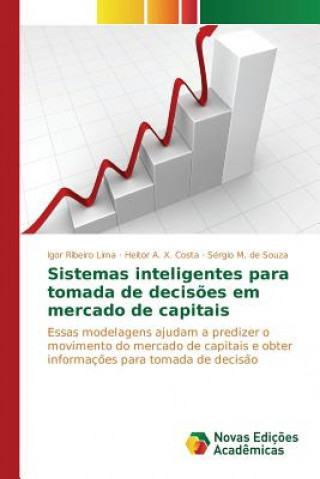 Książka Sistemas inteligentes para tomada de decisoes em mercado de capitais Souza Sergio M De