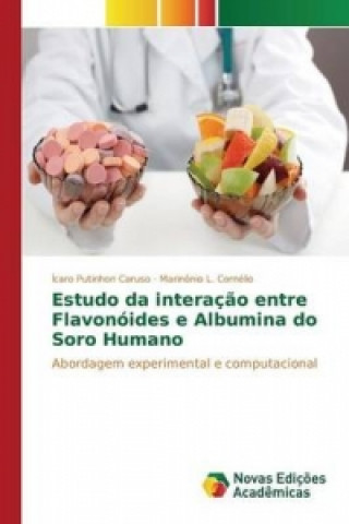 Kniha Estudo da interacao entre Flavonoides e Albumina do Soro Humano L Cornelio Marinonio