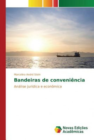 Βιβλίο Bandeiras de conveniencia Stein Marcelino Andre