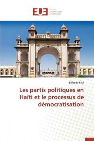 Carte Les Partis Politiques En Haiti Et Le Processus de Democratisation Paul Belande