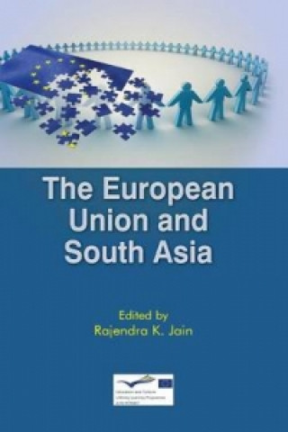 Knjiga European Union and South Asia Jean Monnet Project