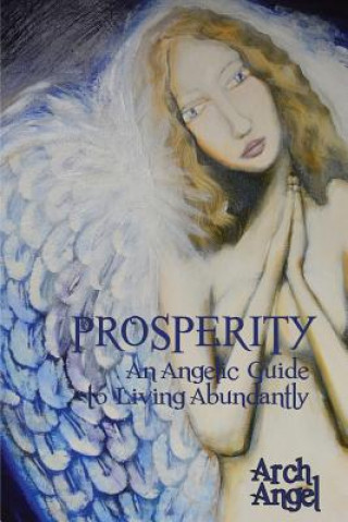 Kniha Prosperity Arch Angel