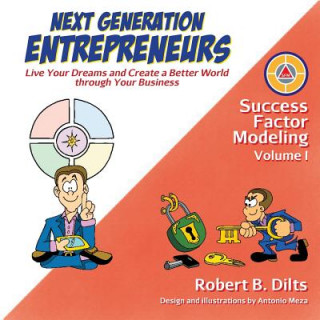 Kniha Next Generation Entrepreneurs Robert B Dilts
