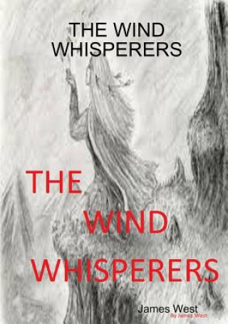 Könyv Wind Whisperers James West