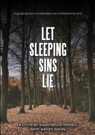 Книга Let Sleeping Sins Lie Keith Warren Walley