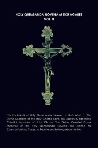 Carte Holy Quimbanda Novena, Exu Agares, Vol. II SANCTUS ILLUMINATUS PUBLICATIONS