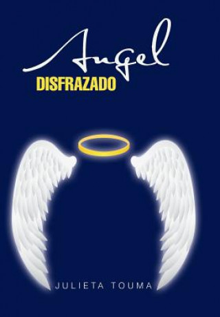 Βιβλίο Angel disfrazado Julieta Touma